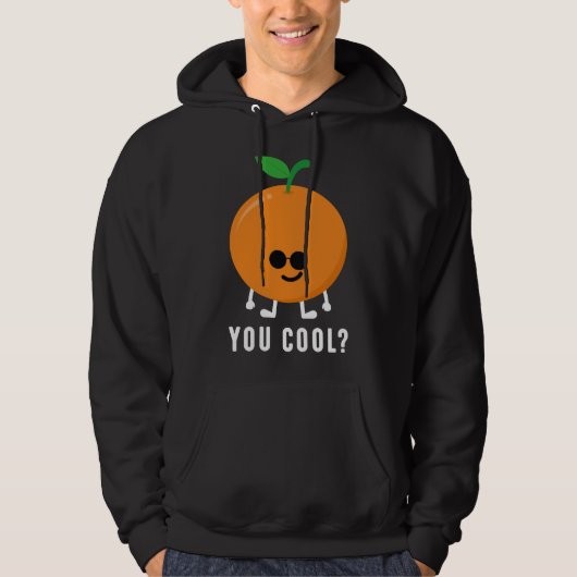 Orange Sie Cool? Hoodie (Vorderseite)
