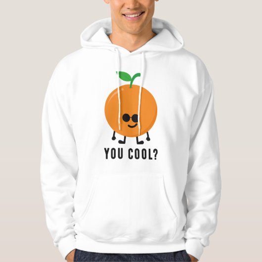 Orange Sie Cool? Hoodie (Vorderseite)