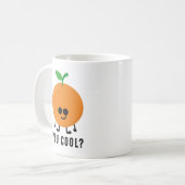 Orange Sie Cool? Kaffeetasse (Vorderseite Links)
