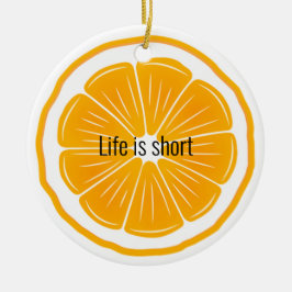 Orange Slice Citrus Design Keramik Ornament