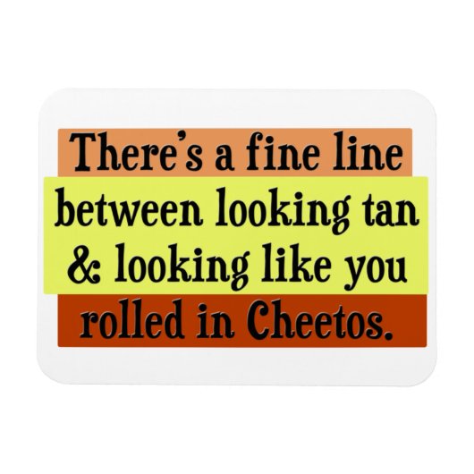 Orange Tan Joke Magnet (Horizontal)