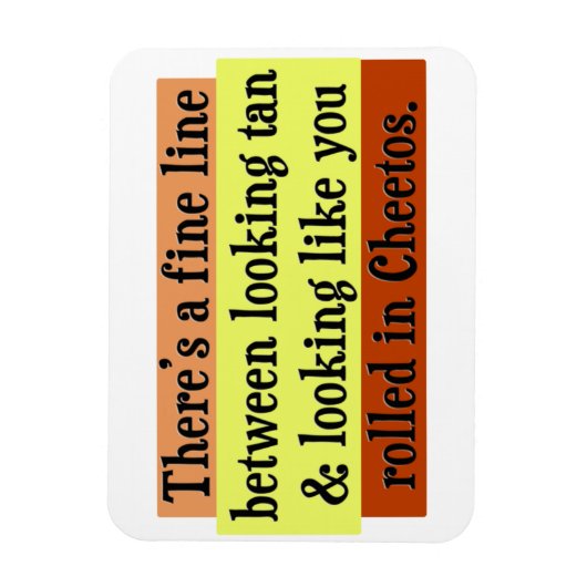 Orange Tan Joke Magnet (Vertikal)