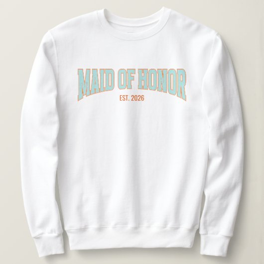 Orange + Teal Faux Glitter Varsity MAID OF HONOR  Sweatshirt (Design vorne)