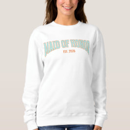 Orange + Teal Faux Glitter Varsity MAID OF HONOR Sweatshirt