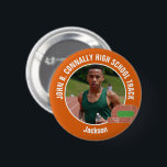 Orange Track & Field Photo High School Athlete Button<br><div class="desc">This cool customized high school track team athlete photo gift features white typography of your team on an orange button with a running track. Personalize with your student's photograph and class year as a proud runner parent. A mom and dad can wear these buttons to sports games.</div>