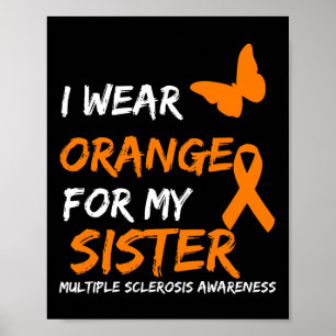 Orange tragen für meine Schwester Multiple Skleros Poster