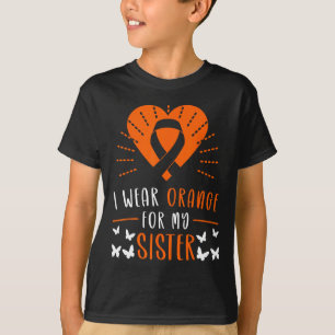 Orange tragen für meine Schwester Multiple Skleros T-Shirt