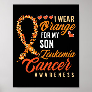Orange tragen für meine Sondenleukämie Poster