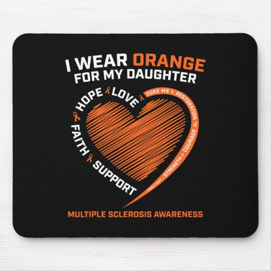 Orange tragen für meine Tochter Multiple Sklerose  Mousepad (Vorne)