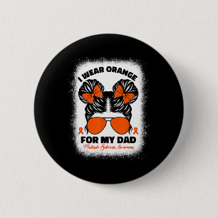 Orange tragen für meinen Vater MS Multiple Skleros Button