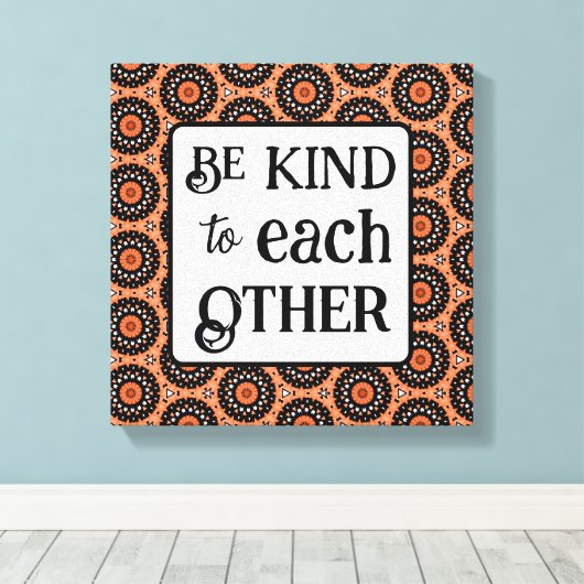 Orange und Black BE KIND Leinwanddruck (Insitu (Holzboden))