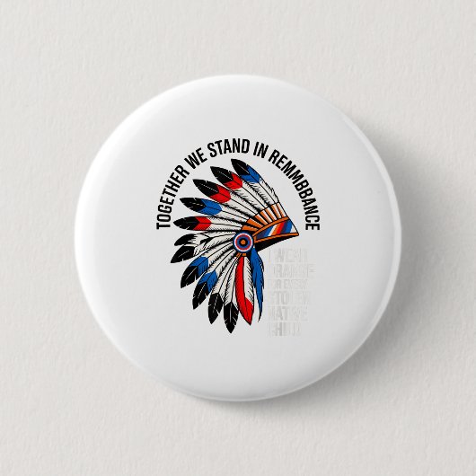 Orange Unity Day for Every American Native Child Button (Vorderseite)