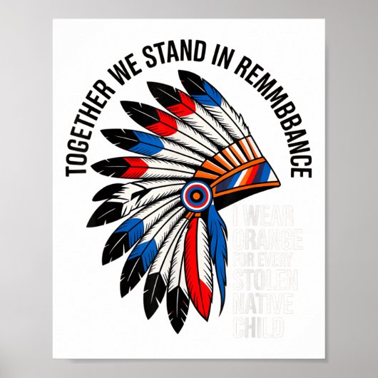 Orange Unity Day for Every American Native Child Poster (Vorne)
