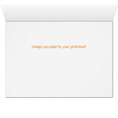 Orange You Glad Custom Interior Text Card (Innenansicht Horizontal (Unten))