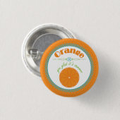 Orange You Glad Es ist Sommer Fun Fruit Theme Button (Vorne & Hinten)