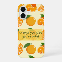 Orange you glad you're cute? orange patterns iPhone 16 hülle