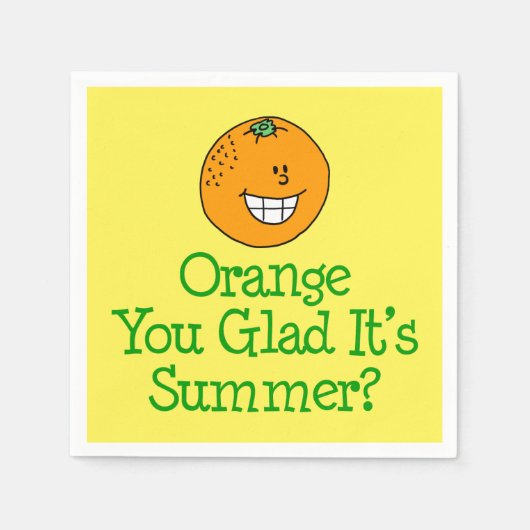 Orange You Glad's Summer Pun Serviette (Vorderseite)