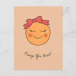 "Orange You Sweet!" Postkarte