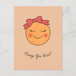 "Orange You Sweet!" Postkarte