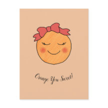 "Orange You Sweet!" Postkarte