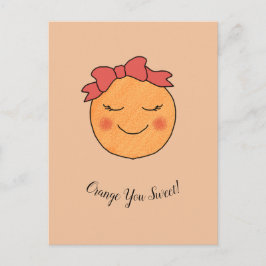 "Orange You Sweet!" Postkarte