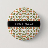 Orangefarbene Blume, Blumenmuster, Boho, Ihr Name Button (Vorderseite)