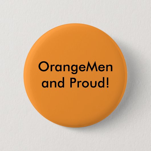 OrangeMen und stolzes! Button (Vorderseite)
