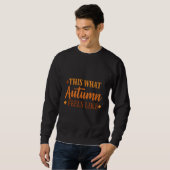 oranger Text Herbst Zitat Sweatshirt (Vorne ganz)