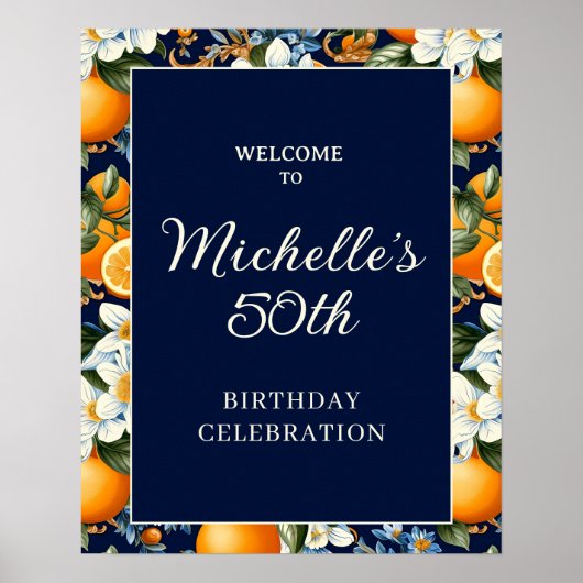 Oranges White Flowers Navy Blue Birthday Welcome Poster (Vorne)