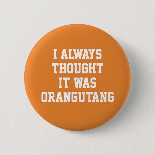 Orangutan Button (Vorderseite)
