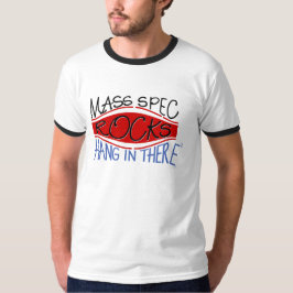 Orbitrap Mass Spec Rocks - Hang da drin T - Shirt