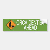Orca Dentist Ahead Autoaufkleber (Vorne)