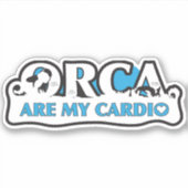 ORCA ist mein Cardio Vinyl Sticker (Vorderseite)
