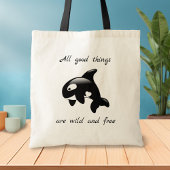 Orca Killer Whale Inspiration Zitat Tragetasche