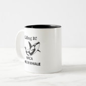 Orca Killer Whale tötet es lustig Zweifarbige Tasse (Vorderseite Links)