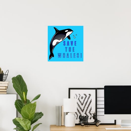 Orca: Rett die Wale! Poster (Heimbüro)