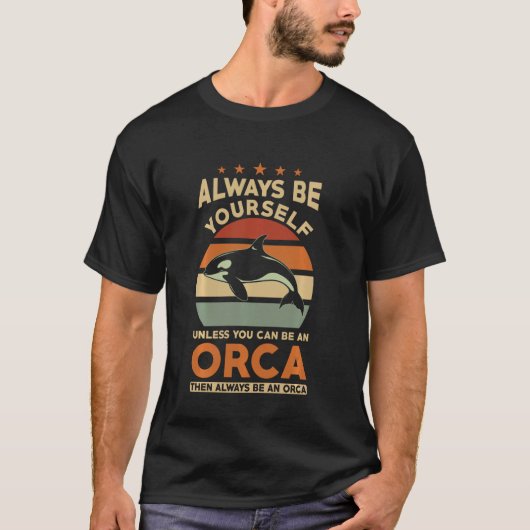 Orca Whale immer selbst Retro Orca T-Shirt (Vorderseite)