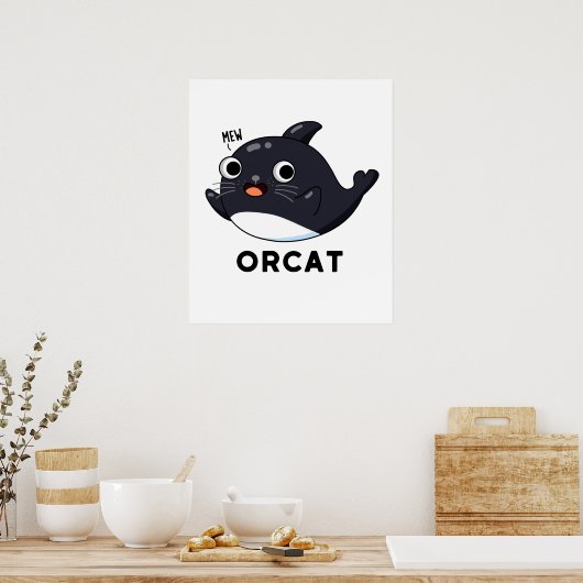 Orcat Funny Cat Orca Pub Poster (Küche)