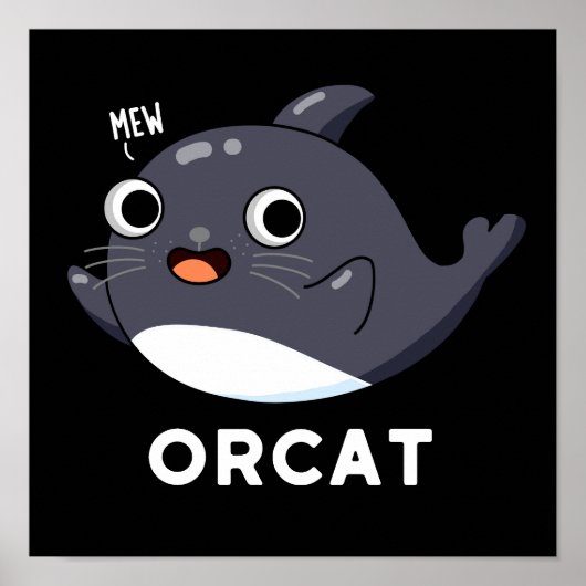 Orcat Funny Cat Orca Pun Dark BG Poster (Vorne)