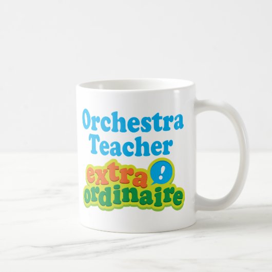 Orchester-Lehrer-Extraordinaire Geschenk-Idee Kaffeetasse (Rechts)