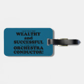 Orchestra Conductor Wealthy & Successy Gepäckanhänger (Rückseite horizontal)