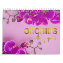 Orchideen mit Life Quotes Wall Calendar