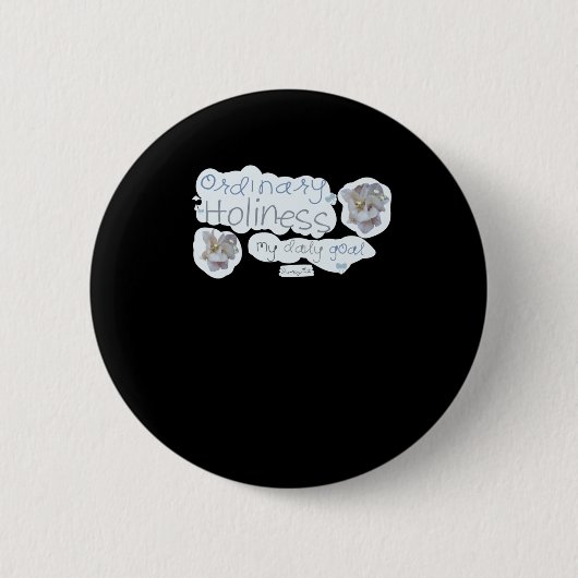 Ordinäre Heiligkeit Button (Vorderseite)