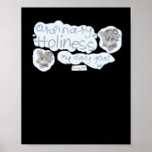Ordinäre Heiligkeit Poster (Vorne)