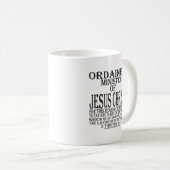 Ordinierter Minister für Jesus Christus Kaffeetasse (VorderseiteRechts)