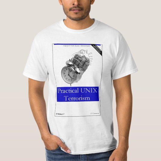 O'Really - praktischer UNIX-Terrorismus T-Shirt (Vorderseite)