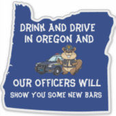 Oregon Beaver Trooper Betrunkene Treiber Achtung Aufkleber (Vorderseite)