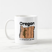 Oregon- ODER Staats-Motto ~ ist es OR-EE-GUN, Sie Kaffeetasse (Links)