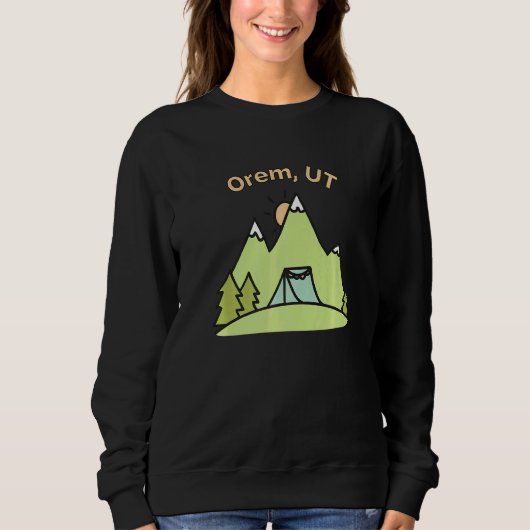 Orem Ut Mountain Wandern Klettergarten Camping & F Sweatshirt (Vorderseite)