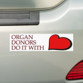 Organ Donors Do It With Heart Bumpersticker Autoaufkleber (Auf Auto)